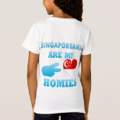 シンガポール人は私のHomiesです Tシャツ (裏面)