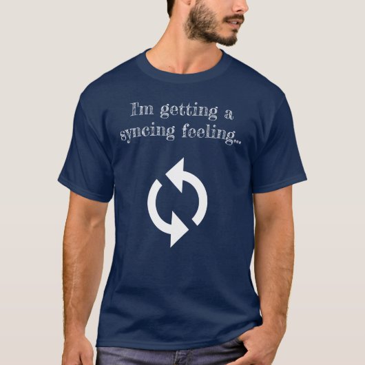 シンクロしている気がする Tシャツ (正面)