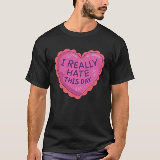 シングルの日嫌い アンチバレンタインデー Tシャツ (正面)