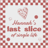 シングルライフ最後のピース ピザボックス バチェロレッテ ラベル (正面)