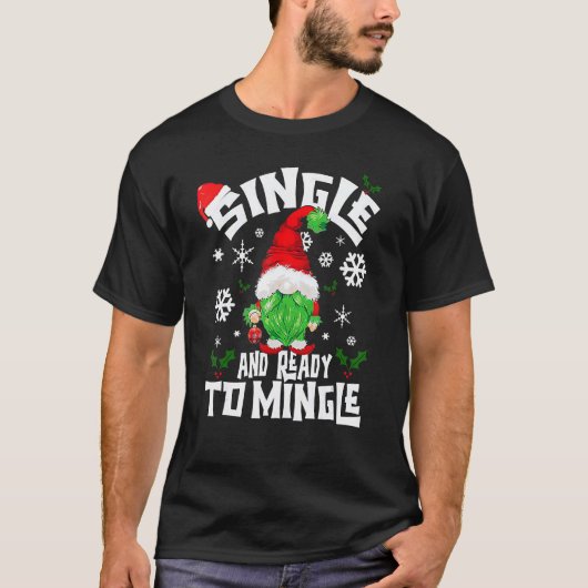 シングル独身のに混ぜ合わせる準備ができて Tシャツ (正面)