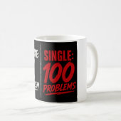 シングル：100個の問題  既婚者：1つの問題 コーヒーマグカップ (正面右)