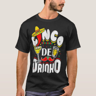 シンコ・デ・ドリンコ・メおもしろいイカン・シンコ・デ・マヨ・ドリンキン Tシャツ