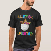 シンコ・デ・マヨ ゴルフボール 5月5日はお祭り騒ぎしよう Tシャツ (正面)