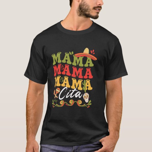 シンコ・デ・マヨ ママシータ メキシコ人ママ ママ 楽しい Tシャツ (正面)