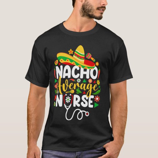 シンチョ・デ・マヨのメキシコ人おもしろデザインの看護師 Tシャツ (正面)