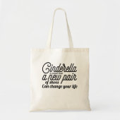 シンデレラは靴の新しいペアが可能であることを証明している トートバッグ (正面)
