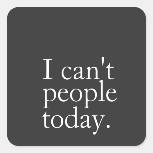 シンプルおもしろい今日は人が引用文 スクエアシール (正面)