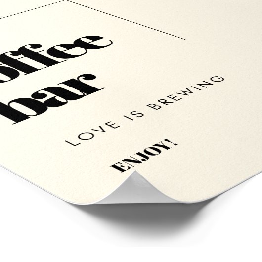 シンプルでエレガントでシックなウェディングコーヒーバーサイン ポスター (角)