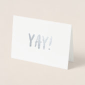 シンプルなブラシの打撃の銀ぱくの挨拶状- Yay 箔カード (正面)