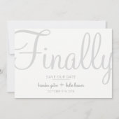 シンプルな書道の灰色の最終的に保存私達の日付 セーブザデート (正面)