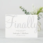 シンプルな書道の灰色の最終的に保存私達の日付 セーブザデート (スタンド正面)