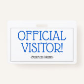 シンプルな"公式の訪問者!" バッジ (正面)