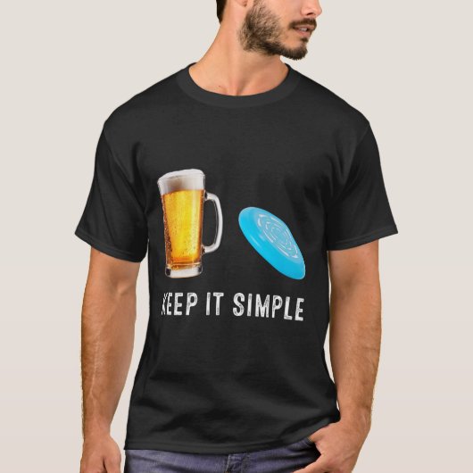 シンプルに保て ビールとディスクゴルフ 楽しい一般 Tシャツ (正面)