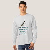 シンプルに生きる 大きく夢見る 輝く Tシャツ (正面フル)