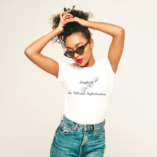 「シンプルは究極の洗練さ」 Tシャツ