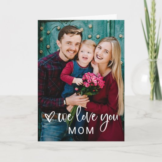 シンプルスクリプモダントと写真 |お母さんのことが大好き カード (正面)