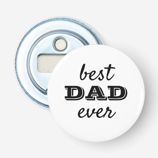 シンプルタイポグラフィ最高のパパエバボトルオープナーオープナー 栓抜き (正面)