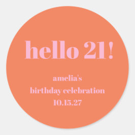 シンプルピンクオレンジはっきりしたキュート21歳カスタム誕生日 ラウンドシール