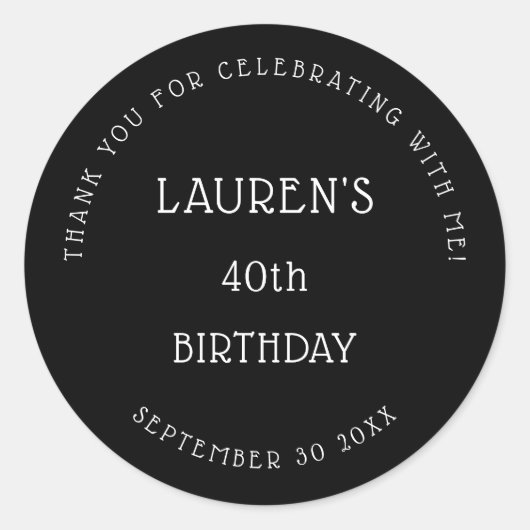 シンプルホワイトブラック40歳の誕生日パーティーありがとう ラウンドシール (正面)