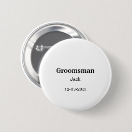 シンプルミニマルgroomsmanという名前のカスタム  缶バッジ