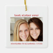 シンプルミニマ最高のリスト姉妹Ever写真 セラミックオーナメント (正面)