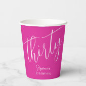 シンプルモダンにスクリプトPink 30th誕生日パーティー 紙コップ (裏面)