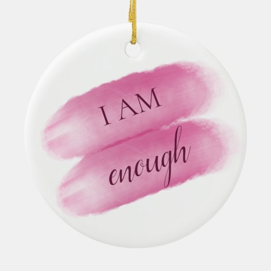 シンプル引用文インスパイア私は十分な肯定 セラミックオーナメント (裏面)