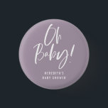 シンプル書道男女兼用赤ちゃんシャワー 缶バッジ<br><div class="desc">シンプル書道男女兼用赤ちゃんシャワーのボタンは、色の上にはっきりしたおもしろいと書モダン類を備え無地のている。</div>