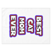 シンプル猫はっきりしたマママエバータイポグラフィ テーブルクロス (正面(横))