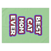 シンプル猫はっきりしたマママエバータイポグラフィ テーブルクロス (正面(横))