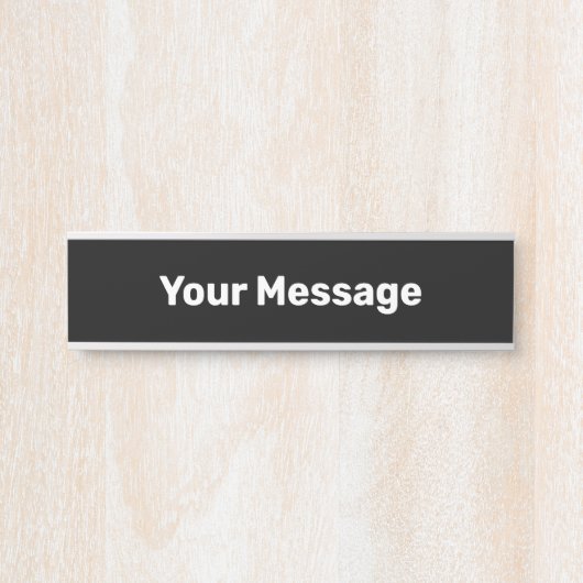 シンプル白黒あなたのメッセージ文字テンプレート サインプレート (正面)