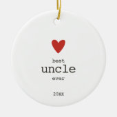 シンプル赤いハートパーソナライズされた最高の叔父エバーギフト セラミックオーナメント (正面)