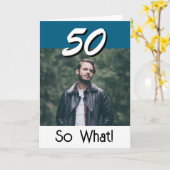 シンプル50 そんなこと 50歳の誕生日 面白い写真 カード (黄色い花)