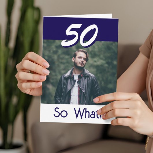 シンプル50 So what 50誕生日おもしろい Photo カード