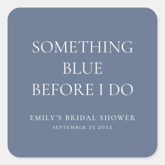 シンプル サムシング ブルー ビフォー アイ ドゥ ブライダル シャワー スクエアシール (正面)