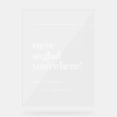 シンプル&シックなのであなたはここで歓迎フロステッド アクリルサイン (正面)