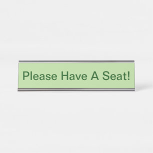 シンプル、ミニマリスト、そして謙虚さ「どうぞお座りください！」 デスクネームプレート