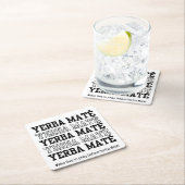 シンプルYERBE MATEメイクタイムへ祈のカスタム文字 スクエアペーパーコースター (インサイチュ)