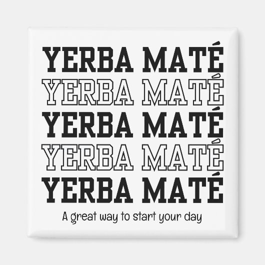 シンプルYERBE MATEメイクタイムへ祈のカスタム文字 マグネット (正面)