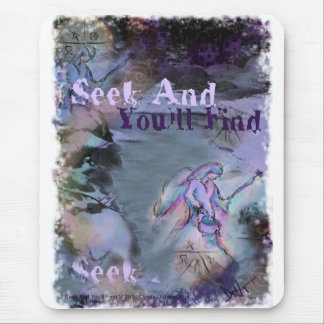 シークおよびあなたは見つけます マウスパッド