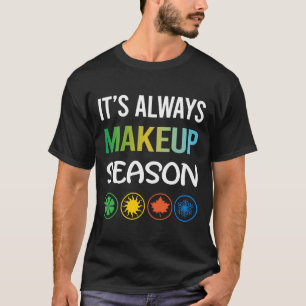 シーズンおもしろいメイクアップ Tシャツ