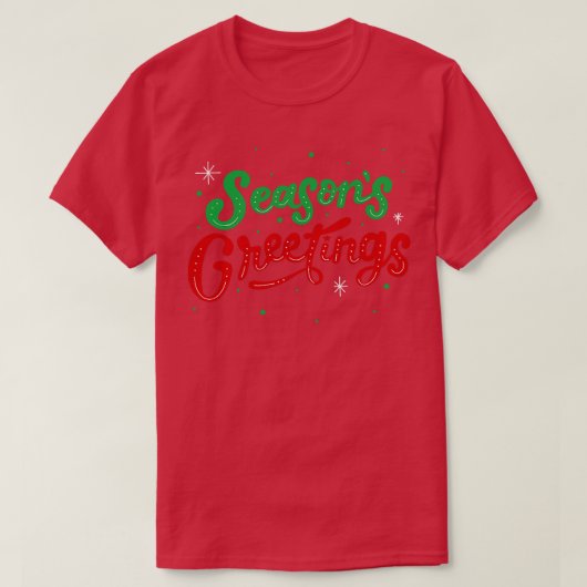 シーズングリーツクリスマスウィンターホリデーシーズン Tシャツ (デザイン正面)