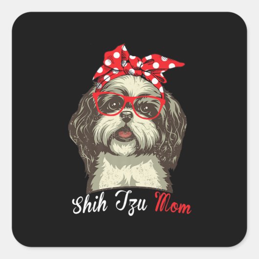 シーズー(犬)津 | おもしろいシーズー(犬)Tzuママシーズー(犬)Tzu愛犬家 スクエアシール (正面)