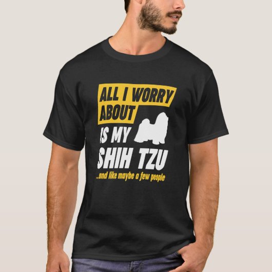 シーズー(犬)都心悩み引用文 Tシャツ (正面)