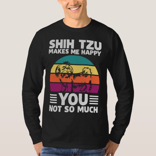 シーズー（犬）Tzuが私を幸せにする Tシャツ (正面)
