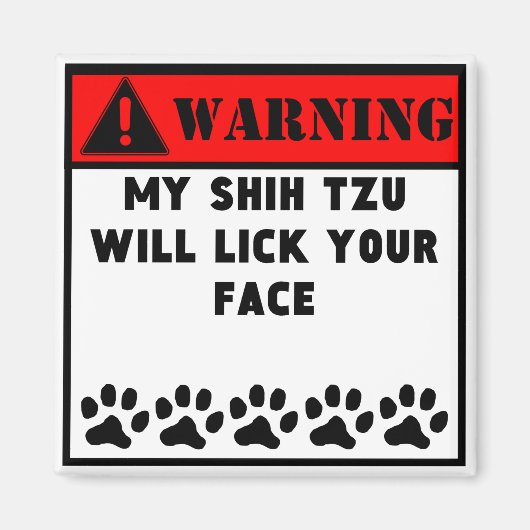 シーズー（犬）Tzuはあなたの顔をなめる マグネット (正面)