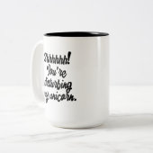 シーッ!あなたは私のユニコーン邪魔! ツートーンマグカップ (正面左)