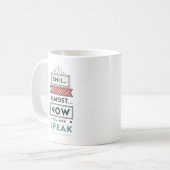 シーッ…ほぼ…今コーヒーマグ話を飲め コーヒーマグカップ (正面左)