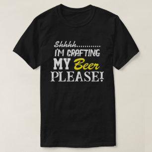 シーッ…ビールを作ってちょうだい! Tシャツ